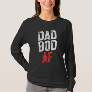 T-shirt Papa Bod AF - Funny Fitness Fête des pères