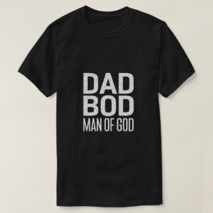 T-shirt Papa Bod Homme de Dieu Chemise