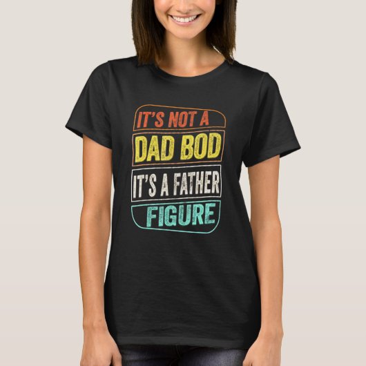 T-shirt Papa Bod Père Figure Papa Plaisanterie (Devant)