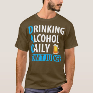 T-SHIRT PAPA BOIRE DE L'ALCOOL TOUS LES JOURS