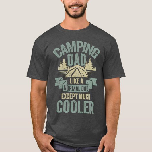 T-shirt Papa campeur comme un papa normal sauf beaucoup pl (Devant)