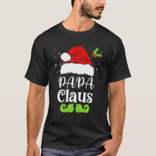 T-shirt Papa Claus Père Noël Funny Christmas Matching Fami