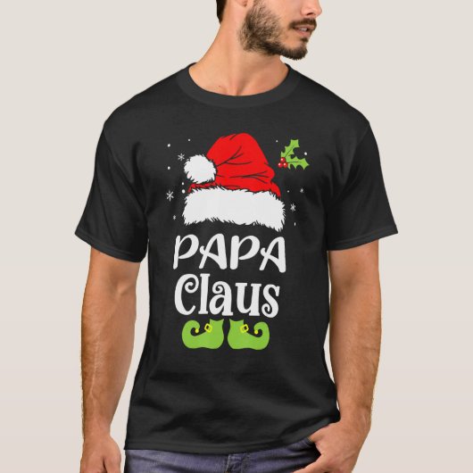 T-shirt Papa Claus Santa Christmas Matching Family Xmas (Devant)