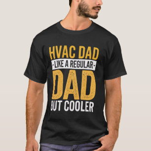 T-shirt Papa Climatisation Comme Un Papa Normal Mais Plus
