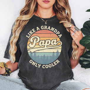 T-shirt Papa comme un grand-père mais en plus cool Design