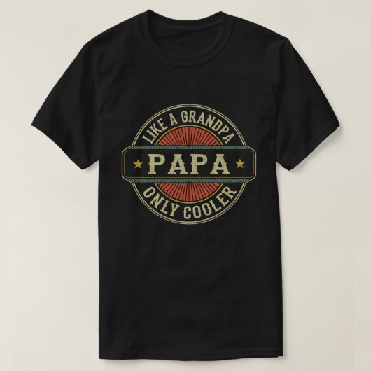 T-shirt Papa Comme un grand-père seulement Glacière Fête d (Design devant)