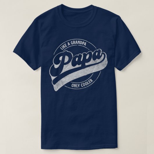 T-shirt PAPA comme un grand-père seulement glacière, Funny (Design devant)