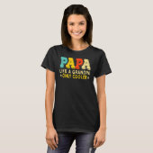 T-shirt Papa Comme Un Grand-Père Seulement Glacière Papa P (Devant entier)