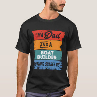 T-shirt Papa Constructeur De Bateau Papa Fier Légende