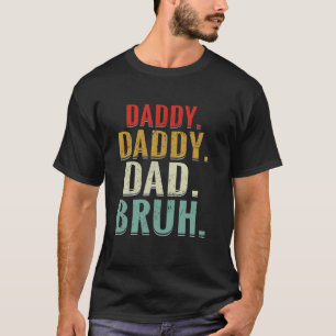 T-shirt Papa Dada Papa Bruh Drôle Fête des Pères Papa Bruh