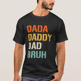 T-shirt Papa Daddy Papa Frérot Fête des Pères De Fils Fill