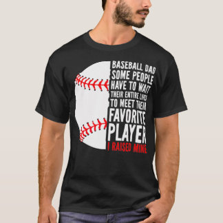 T-shirt Papa De Baseball Certaines Personnes Doivent Atten