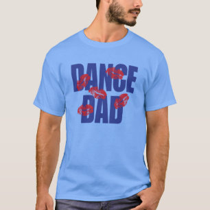 T-shirt Papa de danse