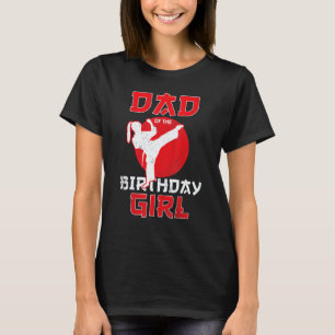 T-shirt Papa de la fille d'anniversaire Karaté Taekwondo A