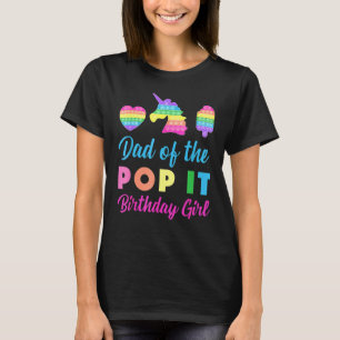 T-shirt Papa de la Fille d'anniversaire Pop It Licorne Cœu