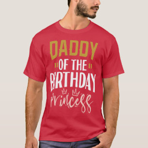 T-shirt Papa De La Princesse Anniversaire