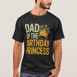 T-shirt Papa de la princesse d'anniversaire, famille à l'u