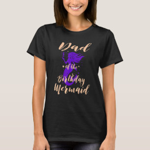 T-shirt Papa de l'anniversaire fille de sirène fille Anniv