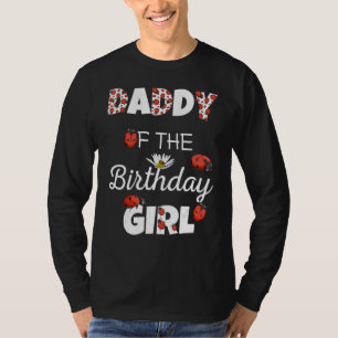T-shirt Papa De L'Anniversaire Fille Florale Famille Ladyb