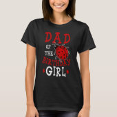 T-shirt Papa De L'Anniversaire Fille Ladybug Anniversaire (Devant)