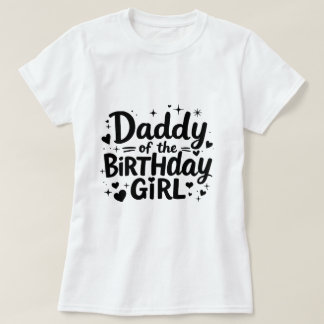 T-shirt Papa De L'Anniversaire Rose Girl
