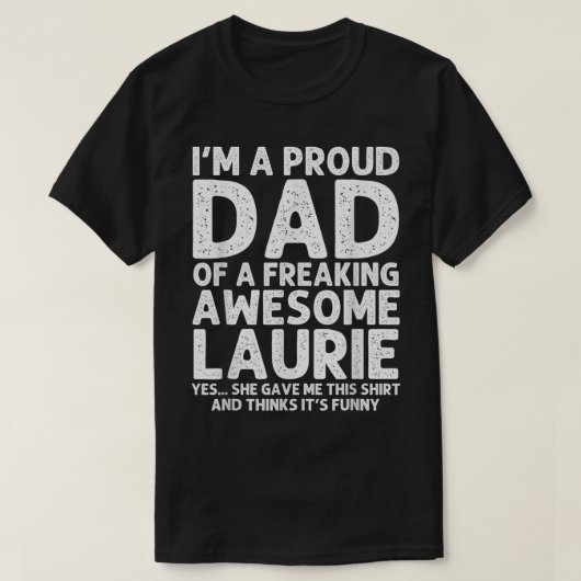 T-shirt Papa De LAURIE Fête des pères Cadeau Drôle Personn (Design devant)