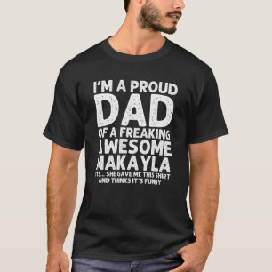 T-shirt Papa De MAKAYLA Fête des pères Cadeau Drôle Per