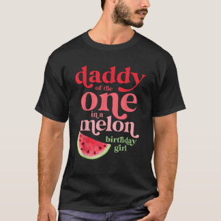 T-shirt Papa de One In A Melon Birthday Girl Watermel
