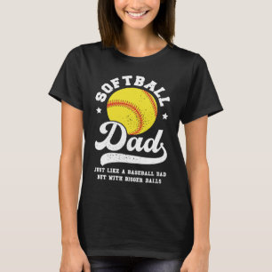 T-shirt Papa De Softball Comme Un Papa De Basball Mais Ave