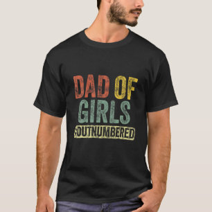 T-shirt Papa Des Filles Dont Le Nombre De Fêtes des pères