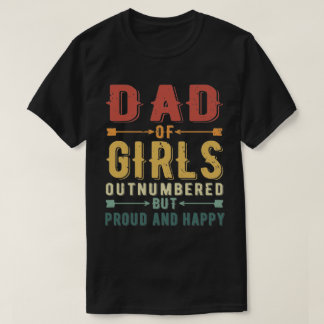 T-shirt  Papa Des Filles En Nombre Supérieur Mais Fier Et 