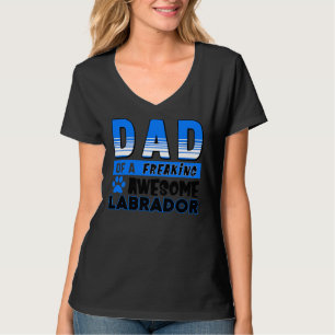 T-shirt Papa D'Un Fou Fou Du Labrador