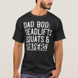T-shirt Papa en forme : Soulevés de terre, Squats et Couch