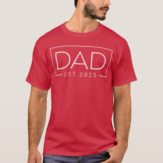 T-shirt Papa Est 2025 Nouveau Papa Premier Papa Promu Papa