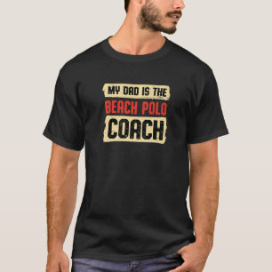 T-shirt Papa est le Beach Polo Coach Fête des pères Polo P