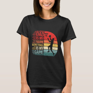 T-shirt Papa Est Mon Nom Fun Papa Basketball Est Mon Jeu F
