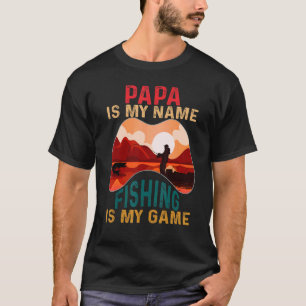 T-shirt Papa est mon nom Pêche est mon jeu 1