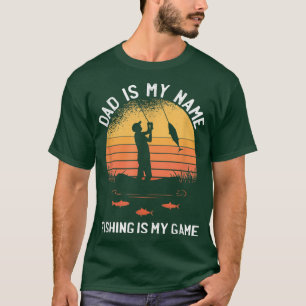 T-shirt Papa Est Mon Nom Pêche Est Mon Jeu Père Sarcastiqu