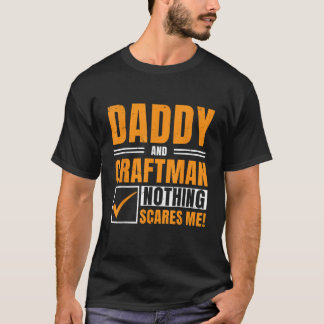 T-shirt Papa Et Artiste Rien Ne Me Fait Peur Travailleur M