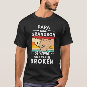 T-shirt Papa Et Grandson Un Lien Qui Ne Peut Pas Être Broy
