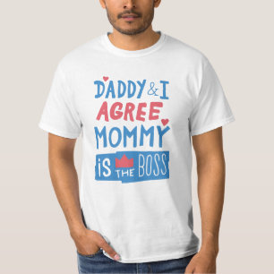 T-shirt Papa et I agree Maman est le patron