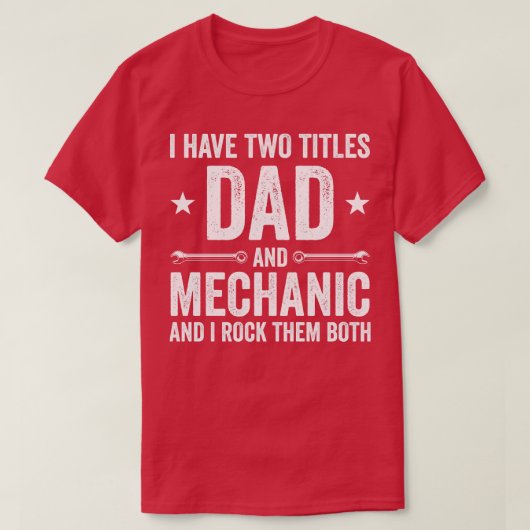 T-shirt Papa et mécanicien Funny Garage Fixation s Père (Design devant)