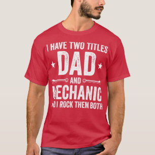 T-shirt Papa et mécanicien Funny Garage Fixation s Père