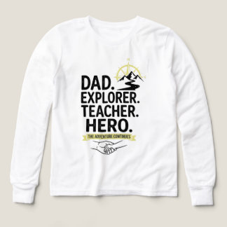 T-Shirt Papa Explorateur Enseignant Héros | Aventu