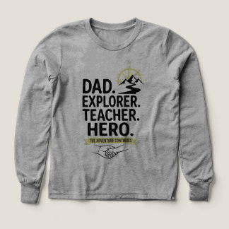 T-Shirt Papa Explorateur Enseignant Héros | Aventu