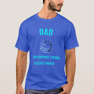 T-SHIRT PAPA FABRICANT D'EXCUSES DE PÊCHE PROFESSIONNELLE
