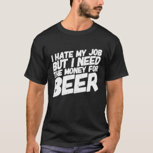 T-shirt Papa Fête des pères Humour Je Déteste Mon Travail