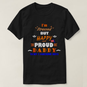 T-shirt Papa fier de 2 garçons