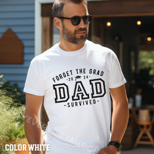 T-shirt Papa Graduation-Oubliez la Grand Papa Survived Che