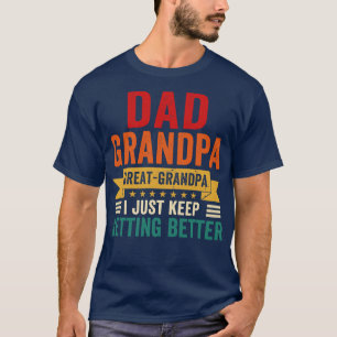 T-shirt Papa Grand-Père, Grand-Père, Je Ne Cesse Pas De Fa